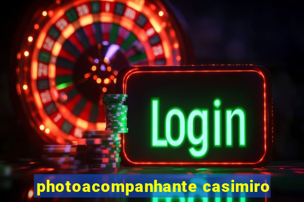 photoacompanhante casimiro